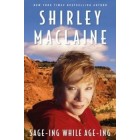 Sage-ing While Age-ing      {USED}